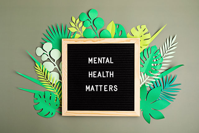 Mental health matters motivational quote on the letter board.